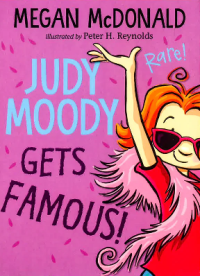 Image of Judy Moody Gets Famous!