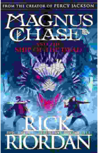 Image of Magnus Chase and The Ship of The Dead