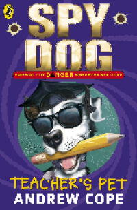 Image of Spy Dog: Teacher's Pet
