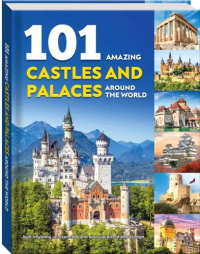 101 Amazing Castles & Places around the world
