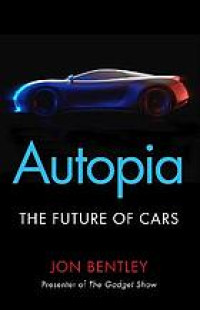 Autopia The future of cars