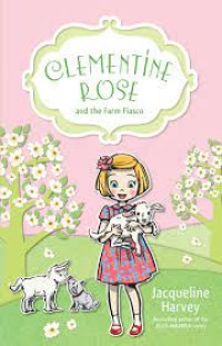 Image of Clementine Rose & the Farm Fiasco