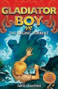 Image of Gladiator boy VS The raging torrent