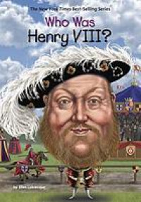 Image of Who was Henry VIII?